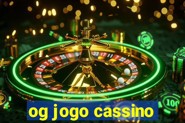 og jogo cassino